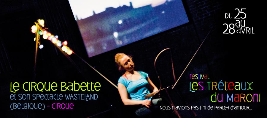 Cie Babette - Les tréteaux du Maroni - 2013