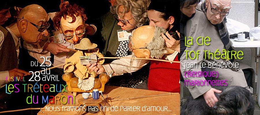 Cie Tof théâtre - Les tréteaux du Maroni - 2013
