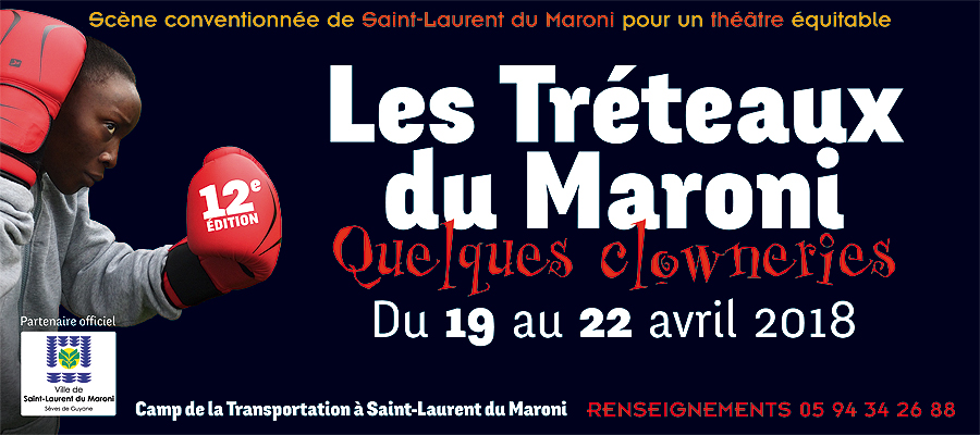 annonce festival "Les tréteaux du Maroni" 12e édition - 2018